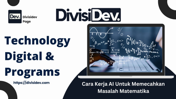 6 Cara Kerja AI Untuk Memecahkan Masalah Matematika